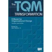 The TQM Transformation: A Model for Organizational Change